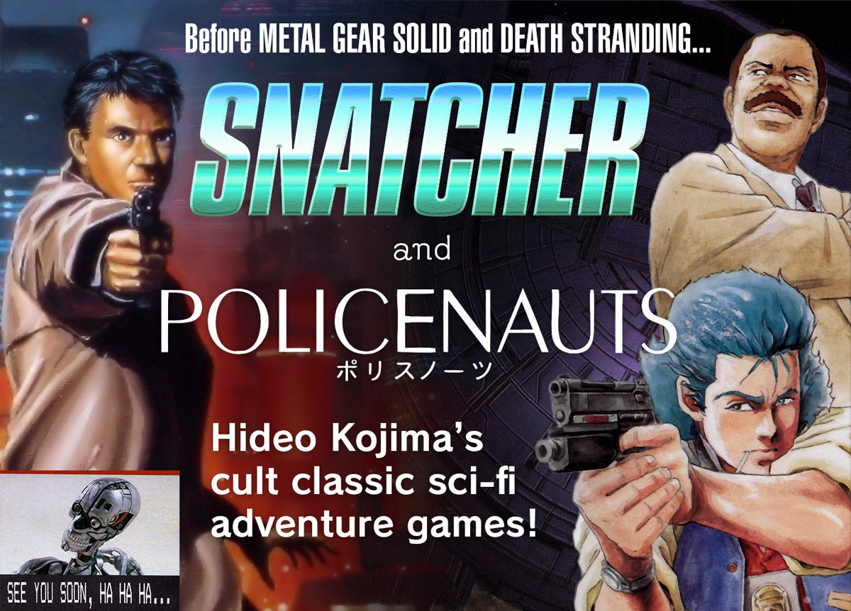 Snatcher & Policenauts panel promotional image