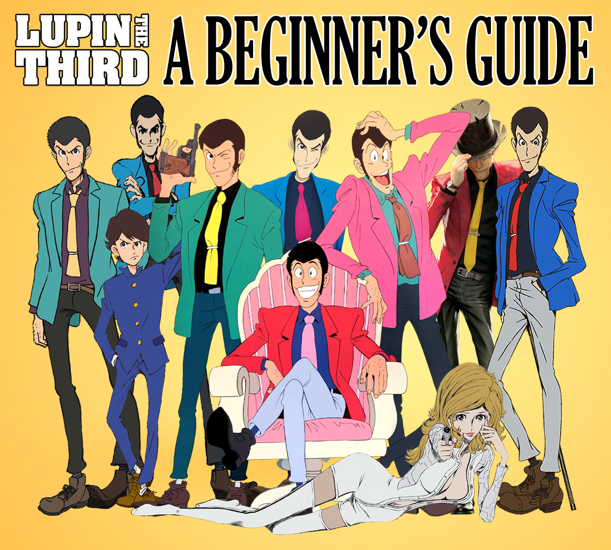 Lupin the 3rd: A Beginner's Guide